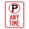 Signmission Anytime No Parking Symbol Heavy-Gauge Aluminum Rust Proof Parking Sign, 18" x 24", A-1824-24342 A-1824-24342 - alternate 1